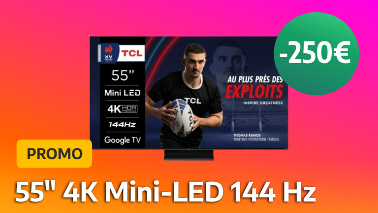 -250€ sur cette TV 4K TCL Mini-LED de 55”, un prix très attractif pour un téléviseur parfait pour jouer sur la PS5 ou la Xbox Series X
