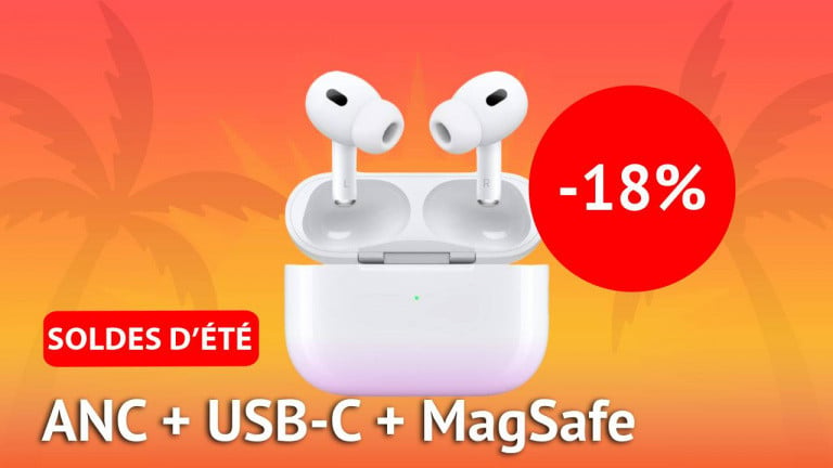 Soldes Airpods Pro 2 : -18% pour les écouteurs sans fil d'Apple avec leur boîtier de charge MagSafe