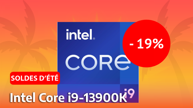 Soldes CPU : le i9-13900K est à -19% ! Le processeur d'Intel est à moins de 500€ !