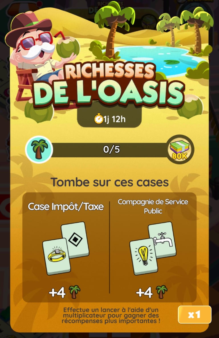 17 465 dés et 3 430 points d'événement gratuits à récupérer sur Monopoly GO! via l'événement "Richesses de l'oasis" 17 465 dés et 3 430 points d'événement gratuits à récupérer sur Monopoly GO! via l'événement "Richesses de l'oasis"