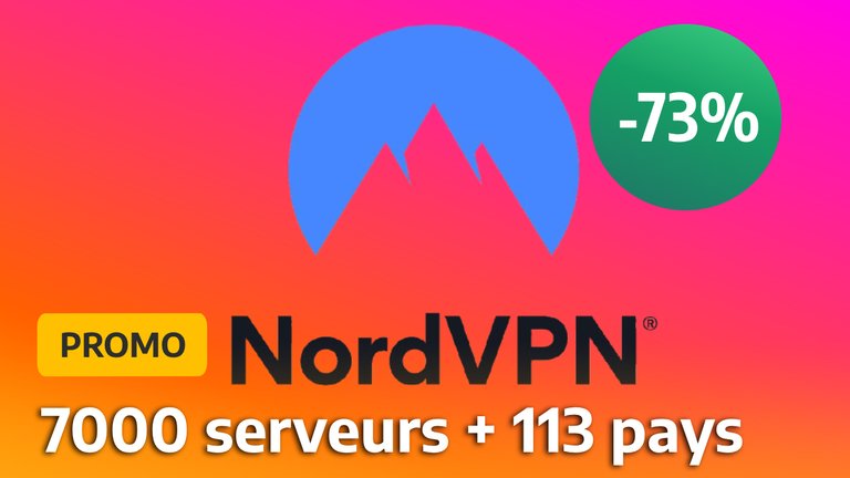 NordVPN : la solution cybersécurité complète à -73% pour une durée limitée