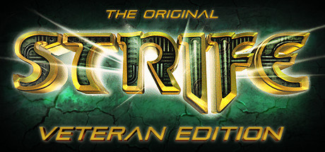 The Original Strife : Veteran Edition