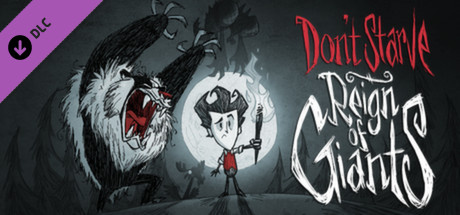 Don't Starve : Reign of Giants