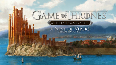 Game of Thrones : Episode 5 - A Nest of Vipers