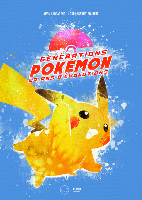 Générations Pokémon - 20 ans d'évolution chez Third Editions