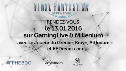 Final Fantasy XIV avec Le Joueur du Grenier, At0mium et Krayn mercredi