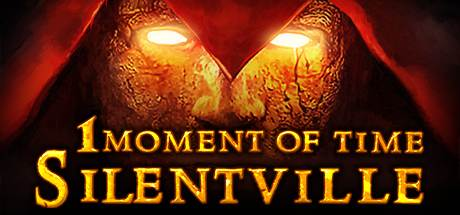 1 Moment Of Time : Silentville sur PC