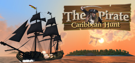 The Pirate : Caribbean Hunt sur PC