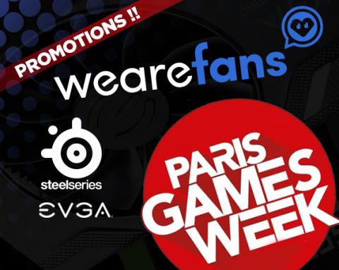 We Are Fans : Retrouvez nos promos à la Paris Games Week !