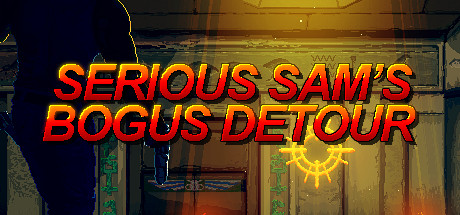 Serious Sam's Bogus Detour sur PC