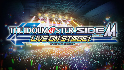 The Idolmaster SideM : Live on Stage