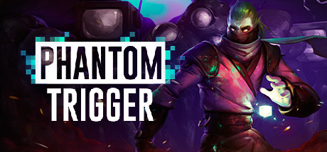 Phantom Trigger sur PC
