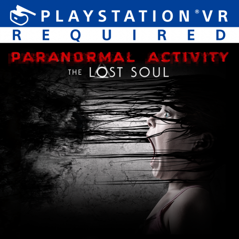 Paranormal Activity : The Lost Soul sur PS4