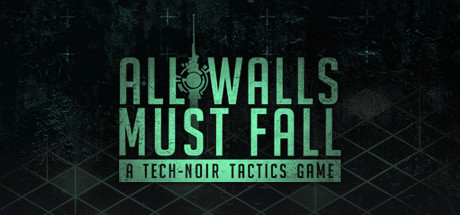 All Walls Must Fall sur PC