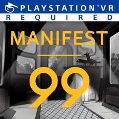 Manifest 99 sur PS4