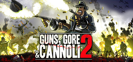 Guns, Gore and Cannoli 2 sur PC