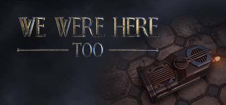 We Were Here Too sur Linux