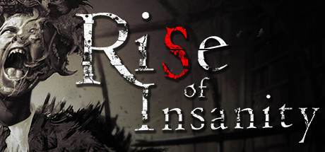 Rise of Insanity sur PC