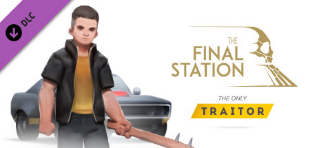 The Final Station - The Only Traitor sur PC