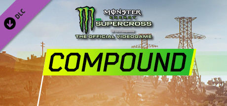 Monster Energy Supercross : Compound sur ONE