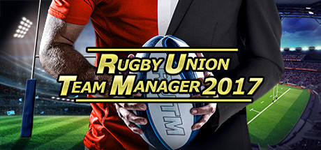 Rugby Union Team Manager 2017 sur PC