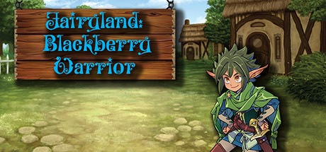 Fairyland: Blackberry Warrior sur PC