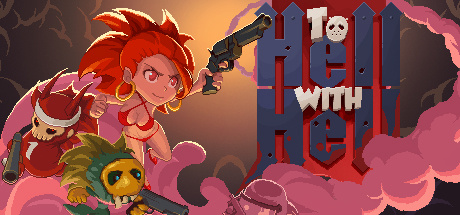 To Hell with Hell sur PC