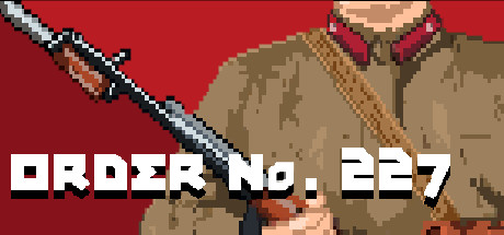 Order No. 227 : Not one step back ! sur PC