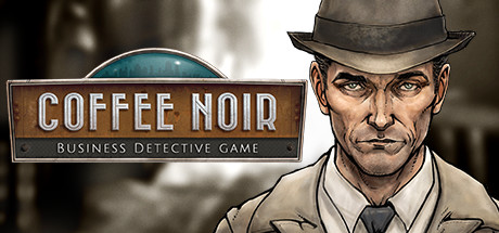 Coffee Noir - Business Detective Game sur PC