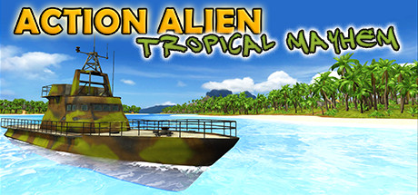 Action Alien: Tropical Mayhem sur PC