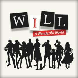 WILL : A Wonderful World