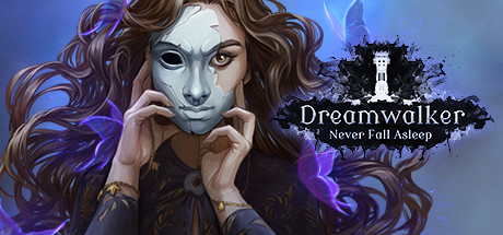 Dreamwalker: Never Fall Asleep sur PC