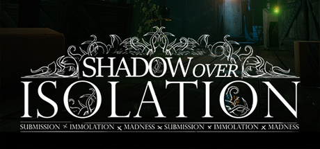 Shadow Over Isolation sur PC
