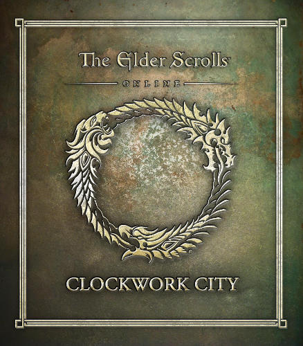 The Elder Scrolls Online : Clockwork City