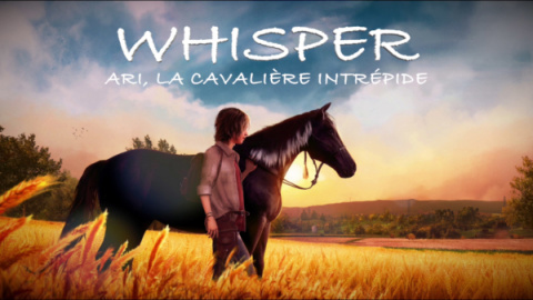 Soluce Whisper : Ari, la cavalière intrépide