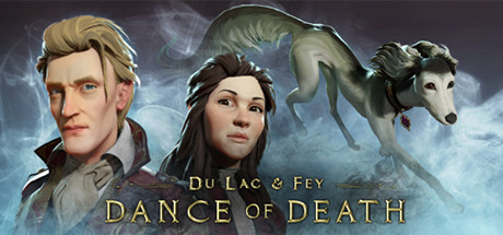 Dance of Death : Du Lac & Fey sur PC