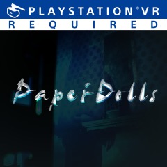 Paper Dolls VR sur PS4