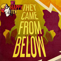 We Happy Few : They Came From Below