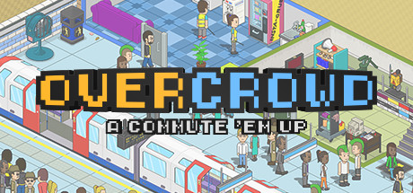 Overcrowd: A Commute 'Em Up sur PC