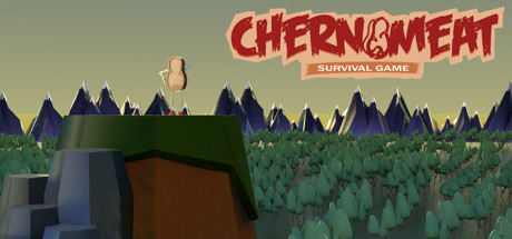 Chernomeat Survival Game sur PC