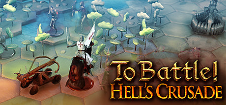 To Battle ! : Hell's Crusade sur PC