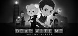 Bear With Me : The Lost Robots sur PS4