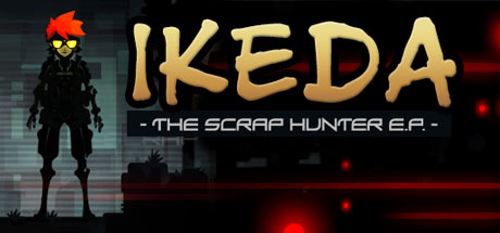 Ikeda : The Scrap Hunter E.P. sur PC