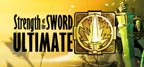 Strength of the Sword ULTIMATE sur PC