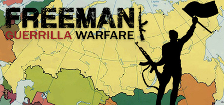 Freeman : Guerrilla Warfare sur PC