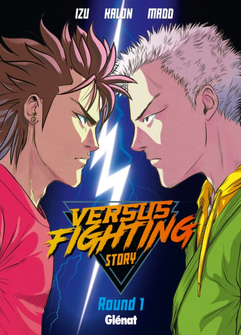 Critique Versus Fighting Story : Tomes 1, 2 & 3 - eSport, baston et manga, un ménage à trois improbable ?