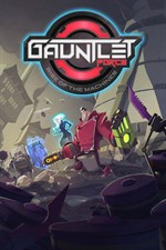 Gauntlet Force : Rise of the Machines