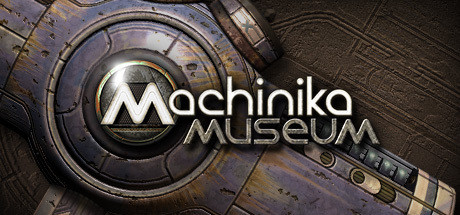 Machinika Museum sur PC
