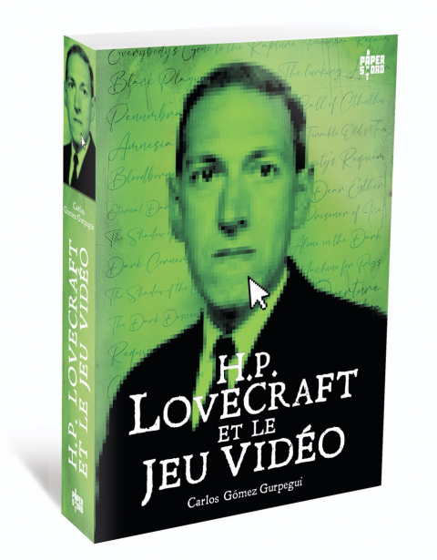 H.P. Lovecraft et le Jeu vidéo - L'ouvrage est disponible en librairie