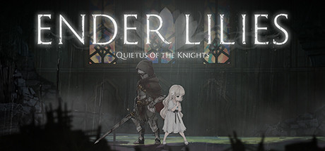 ENDER LILIES : Quietus of the Knights sur PS5